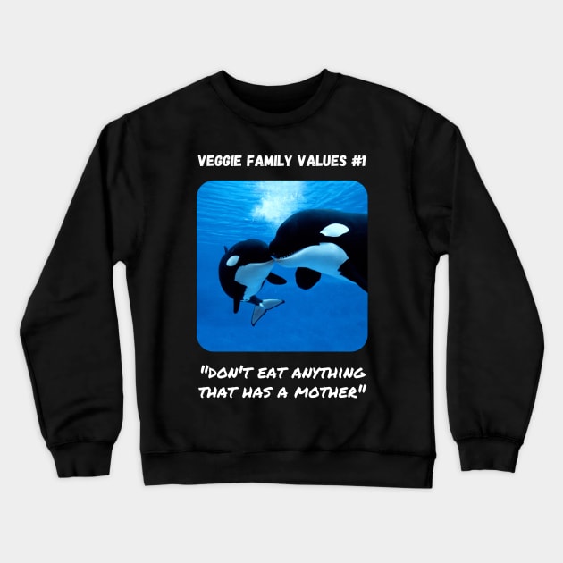 Veggie Family Values #1 (Orca) Crewneck Sweatshirt by BestWildArt